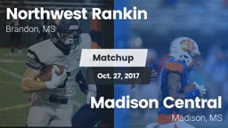Matchup: Northwest Rankin vs. Madison Central  2017
