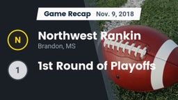 Recap: Northwest Rankin  vs. 1st Round of Playoffs 2018