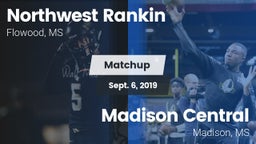 Matchup: Northwest Rankin vs. Madison Central  2019