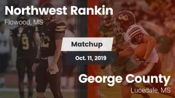 Matchup: Northwest Rankin vs. George County  2019