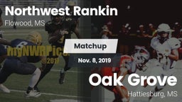 Matchup: Northwest Rankin vs. Oak Grove  2019