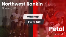 Matchup: Northwest Rankin vs. Petal  2020