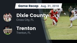 Recap: Dixie County  vs. Trenton  2018