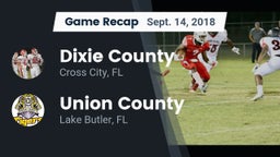Recap: Dixie County  vs. Union County  2018
