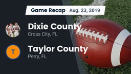 Recap: Dixie County  vs. Taylor County  2019