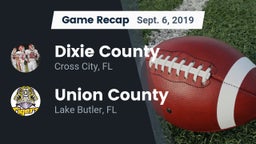 Recap: Dixie County  vs. Union County  2019