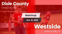 Matchup: Dixie County vs. Westside  2019