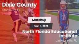 Matchup: Dixie County vs. North Florida Educational Institute  2020