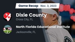 Recap: Dixie County  vs. North Florida Educational Institute  2023