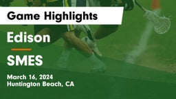 Edison  vs SMES Game Highlights - March 16, 2024