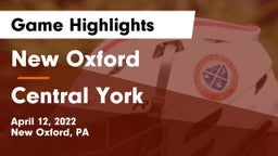 New Oxford  vs Central York  Game Highlights - April 12, 2022
