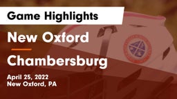 New Oxford  vs Chambersburg  Game Highlights - April 25, 2022