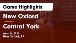New Oxford  vs Central York  Game Highlights - April 8, 2024