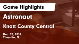 Astronaut  vs Knott County Central  Game Highlights - Dec. 28, 2018