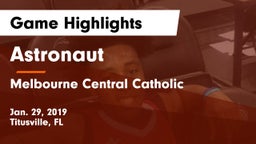 Astronaut  vs Melbourne Central Catholic  Game Highlights - Jan. 29, 2019