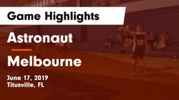 Astronaut  vs Melbourne  Game Highlights - June 17, 2019