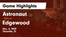 Astronaut  vs Edgewood  Game Highlights - Dec. 4, 2020