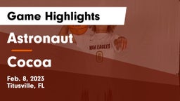 Astronaut  vs Cocoa  Game Highlights - Feb. 8, 2023