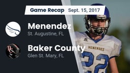 Recap: Menendez  vs. Baker County  2017