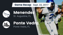 Recap: Menendez  vs. Ponte Vedra  2017