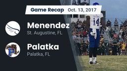Recap: Menendez  vs. Palatka  2017