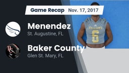 Recap: Menendez  vs. Baker County  2017