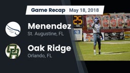 Recap: Menendez  vs. Oak Ridge  2018