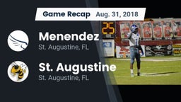 Recap: Menendez  vs. St. Augustine  2018
