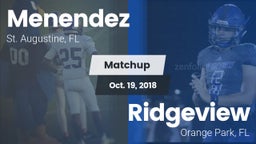 Matchup: Menendez vs. Ridgeview  2018