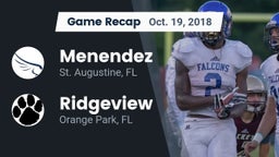 Recap: Menendez  vs. Ridgeview  2018