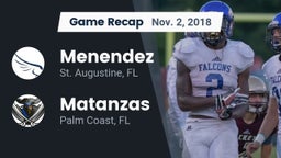 Recap: Menendez  vs. Matanzas  2018