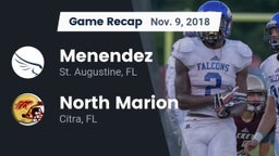 Recap: Menendez  vs. North Marion  2018