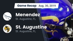 Recap: Menendez  vs. St. Augustine  2019