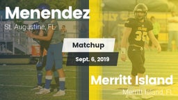 Matchup: Menendez vs. Merritt Island  2019