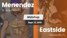 Matchup: Menendez vs. Eastside  2019