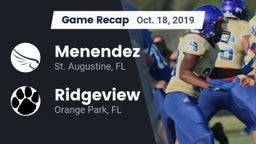 Recap: Menendez  vs. Ridgeview  2019