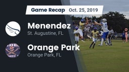 Recap: Menendez  vs. Orange Park  2019
