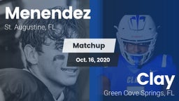 Matchup: Menendez vs. Clay  2020