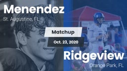 Matchup: Menendez vs. Ridgeview  2020