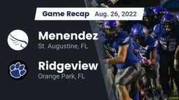 Recap: Menendez  vs. Ridgeview  2022