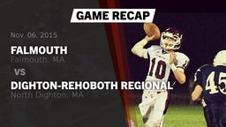 Recap: Falmouth  vs. Dighton-Rehoboth Regional  2015