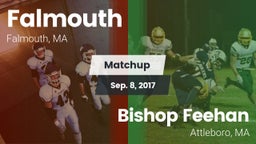 Matchup: Falmouth vs. Bishop Feehan  2017