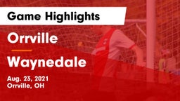 Orrville  vs Waynedale Game Highlights - Aug. 23, 2021
