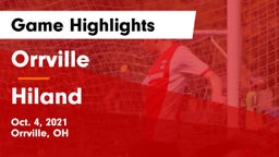 Orrville  vs Hiland  Game Highlights - Oct. 4, 2021