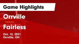Orrville  vs Fairless  Game Highlights - Oct. 13, 2021