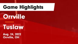 Orrville  vs Tuslaw  Game Highlights - Aug. 24, 2022