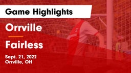 Orrville  vs Fairless  Game Highlights - Sept. 21, 2022