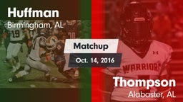 Matchup: Huffman vs. Thompson  2016