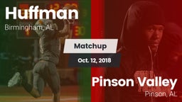Matchup: Huffman vs. Pinson Valley  2018