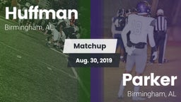 Matchup: Huffman vs. Parker  2019